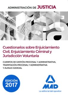 cuerpos administracion de justicia: cuerpo gestion y administrativa, cuerpo de tramitacion procesal y administrativa y cuerpo de auxilio judicial. cuestionarios sobre enjuiciamiento  civil-9788414210154