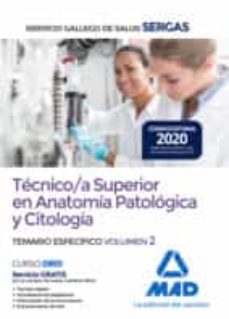 tecnico/a superior en anatomia patologica y citologia del servicio gallego de salud. temario especifico volumen 2-9788414234754