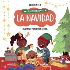 como celebramos la navidad-laura vila-9788414336854