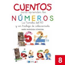 cuentos para aprender los numeros 8-maria valenzuela gongora-9788415059554