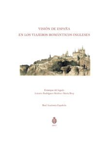 vision de españa en los viajeros romanticos ingleses-9788415131854