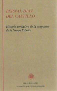 historia verdadera de la conquista de la nueva españa-bernal diaz del castillo-9788415255154