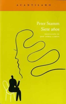 siete años-peter stamm-9788415277354