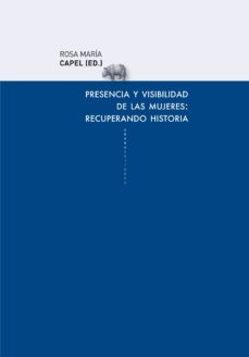 presencia y visibilidad de las mujeres: recuperando historia-9788415289654