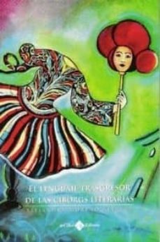 el lenguaje transgresor de las ciborgs literarias-alejandra moreno alvarez-9788415335054