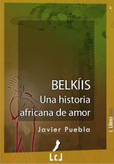 belkiis. una historia africana de amor (ebook)-javier puebla-9788415414254