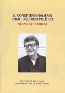 el constitucionalismo como discurso politico-9788415455554