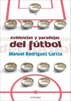 evidencias y paradojas del futbol (ebook)-manuel rodriguez garcia-9788415523154