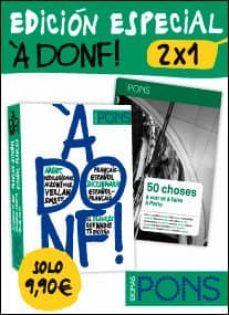 a donf! edicion especial : diccionario de argot frances-español, español-frances + 50 choses a voir et a faire a paris-9788415640554