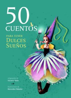 50 cuentos para tener dulces sueños-9788415807254