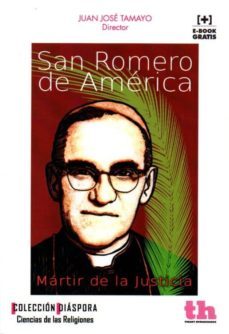 san romero de america: martir de la justicia-j.j. tamayo-9788416349654