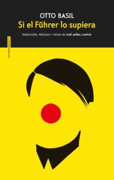 si el fuhrer lo supiera (ebook)-otto basil-9788416358854