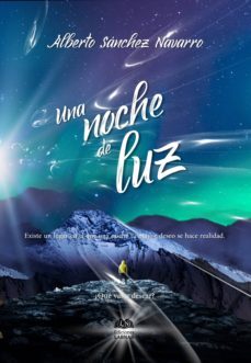 una noche de luz (ebook)-alberto sanchez navarro-9788416366354