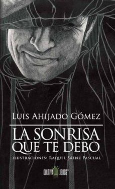 la sonrisa que te debo-9788416422654
