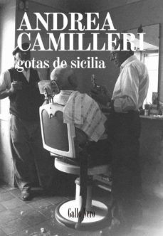 gotas de sicilia-andrea camilleri-9788416529254
