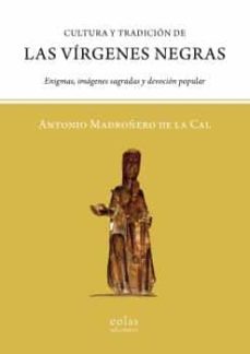 cultura y tradicion de las virgenes negras-9788416613854