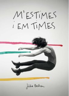 m estimes i em times: dibuixos i converses per dinamitar la normalitat-julia bertran-9788416670154