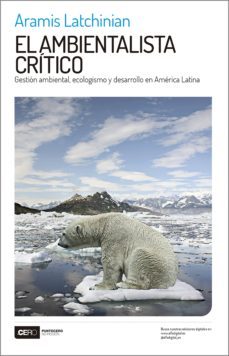 el ambientalista critico (ebook)-aramis latchinian-9788416687954