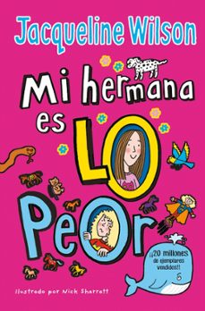 mi hermana es lo peor-jacqueline wilson-9788416712854