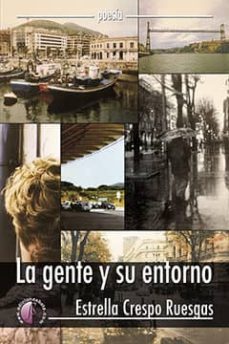 la gente y su entorno-estrella crespo ruesgas-9788416809554