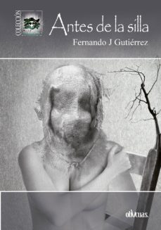 antes de la silla (ebook)-fernando j. gutierrez-9788416967254