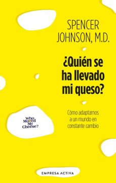 ¿quien se ha llevado mi queso?-9788416997954