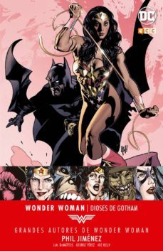 grandes autores de wonder woman: phil jimenez - dioses de gotham-9788417071554