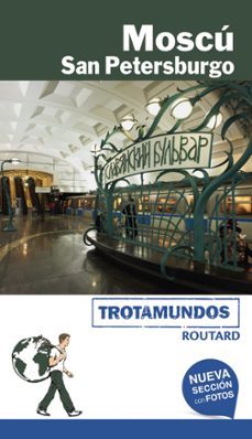 moscu y san petersburgo 2018 (trotamundos)-philippe gloaguen-9788417245054