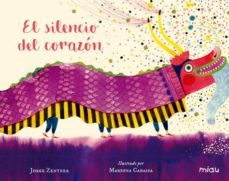 el silencio del corazon-jorge zentner-9788417272654