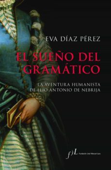 el sueño del gramatico (ebook)-eva diaz perez-9788417453954