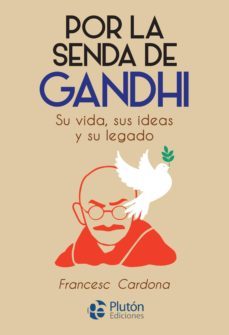 por la senda de gandhi (ebook)-francesc cardona-9788417477554