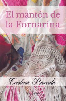 el manton de la fornarina-cristina barcala-9788417484354
