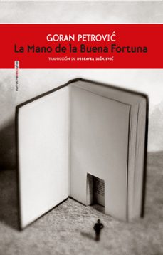la mano de la buena fortuna (premio nin a las letras serbias)-9788417517854
