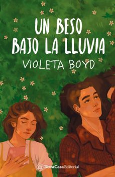 un beso bajo la lluvia-violeta boyd-9788417589554