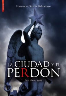la ciudad y el perdon (serie inspector requesens 3)-9788417626754