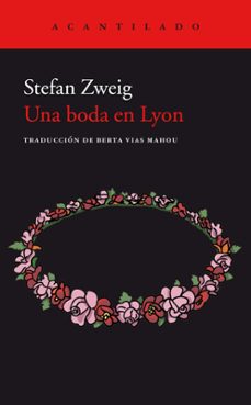 una boda en lyon-stefan zweig-9788417902254