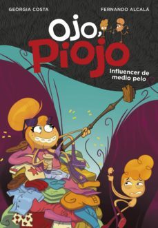 influencer de medio pelo (ojo, piojo 3) (ebook)-fernando alcala-georgia costa-9788417922054