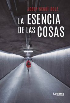 esencia de las cosas,la-josep segui dolz-9788417935054