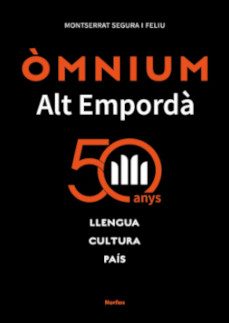 omnium alt emporda. 50 anys-montserrat segura feliu-9788418096754