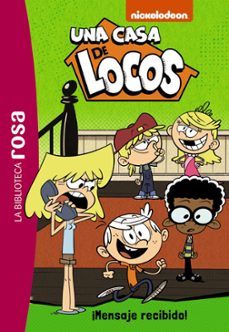 una casa de locos 2 ¡mensaje recibido!-9788418182754
