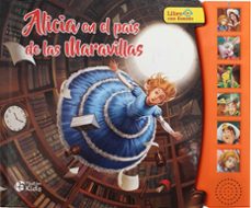 alicia en el pais de las maravillas (libro con sonido)-9788418211454