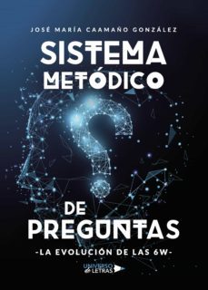 sistema metodico de preguntas (ebook)-jose maria caamaño gonzalez-9788418234354