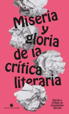 miseria y gloria de la critica literaria-9788418322754