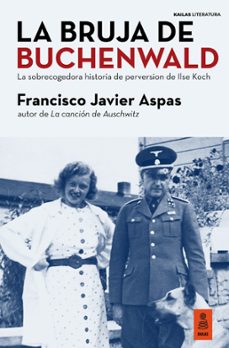 la bruja de buchenwald-francisco javier aspas-9788418345654