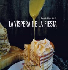 la vispera de la fiesta (ebook)-beatriz lopez vidal-9788418362354