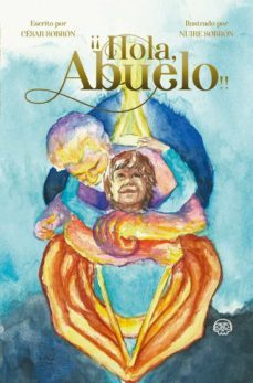 hola, abuelo-cesar sobron-9788418383854