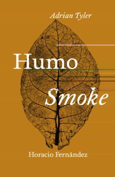 humo / smoke-adrian tyler-horacio fernandez-9788418428654