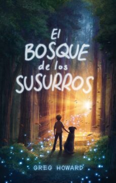 el bosque de los susurros (ebook)-howard greg-9788418480454