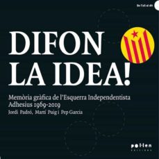 difon la idea!-jordi padro-marti puig-pep garcia-9788418580154