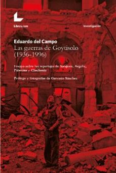 las guerras de goytisolo (1936-1996)-9788418769054